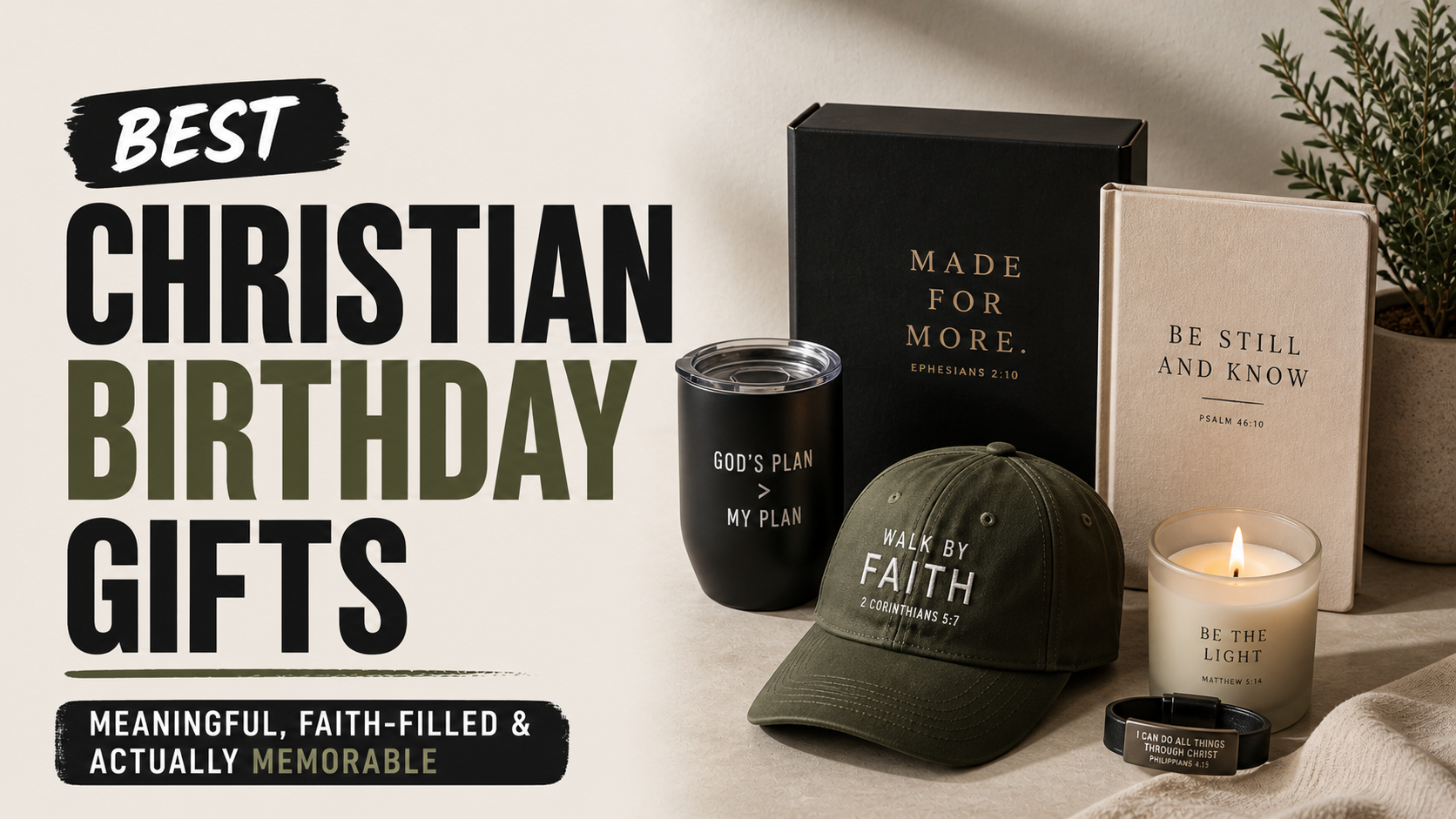 Best Christian Birthday Gifts (Meaningful, Faith-Filled & Actually Memorable)
