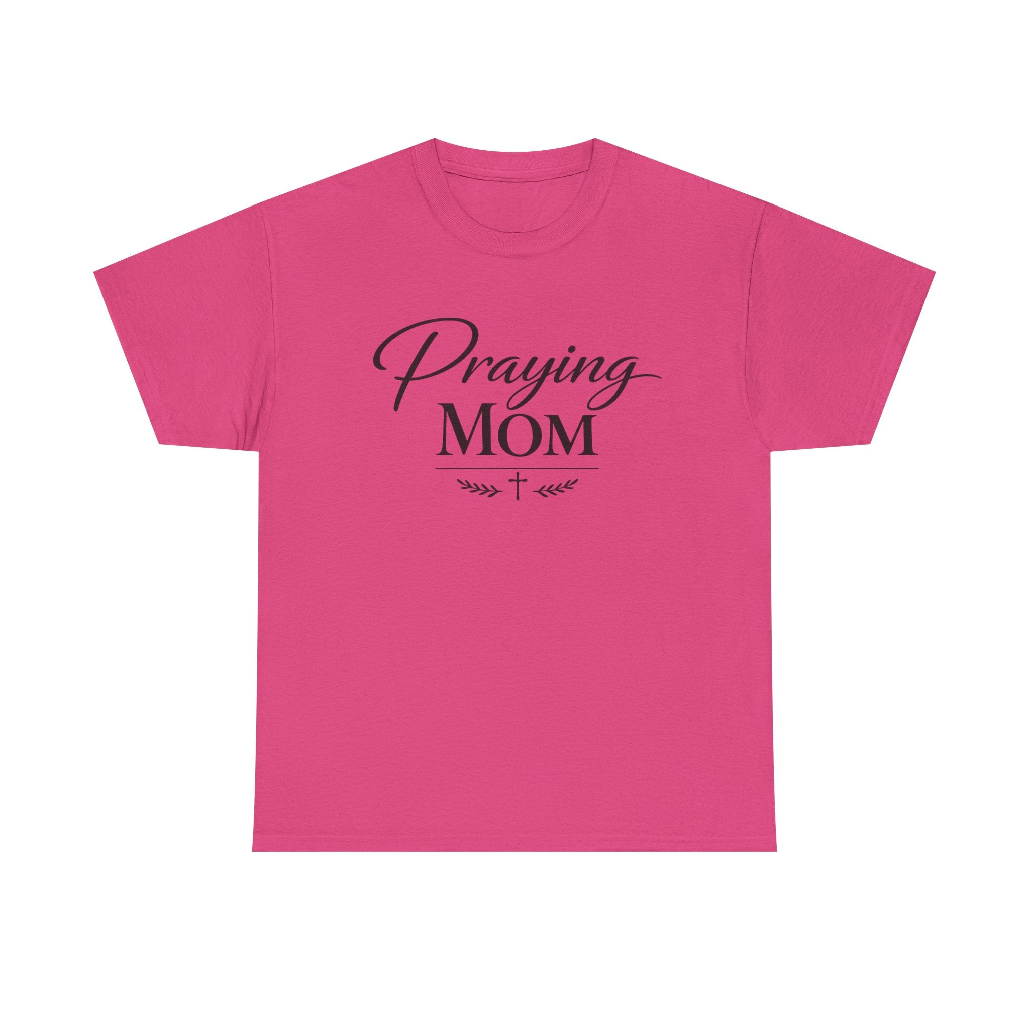 Praying Mom T-Shirt