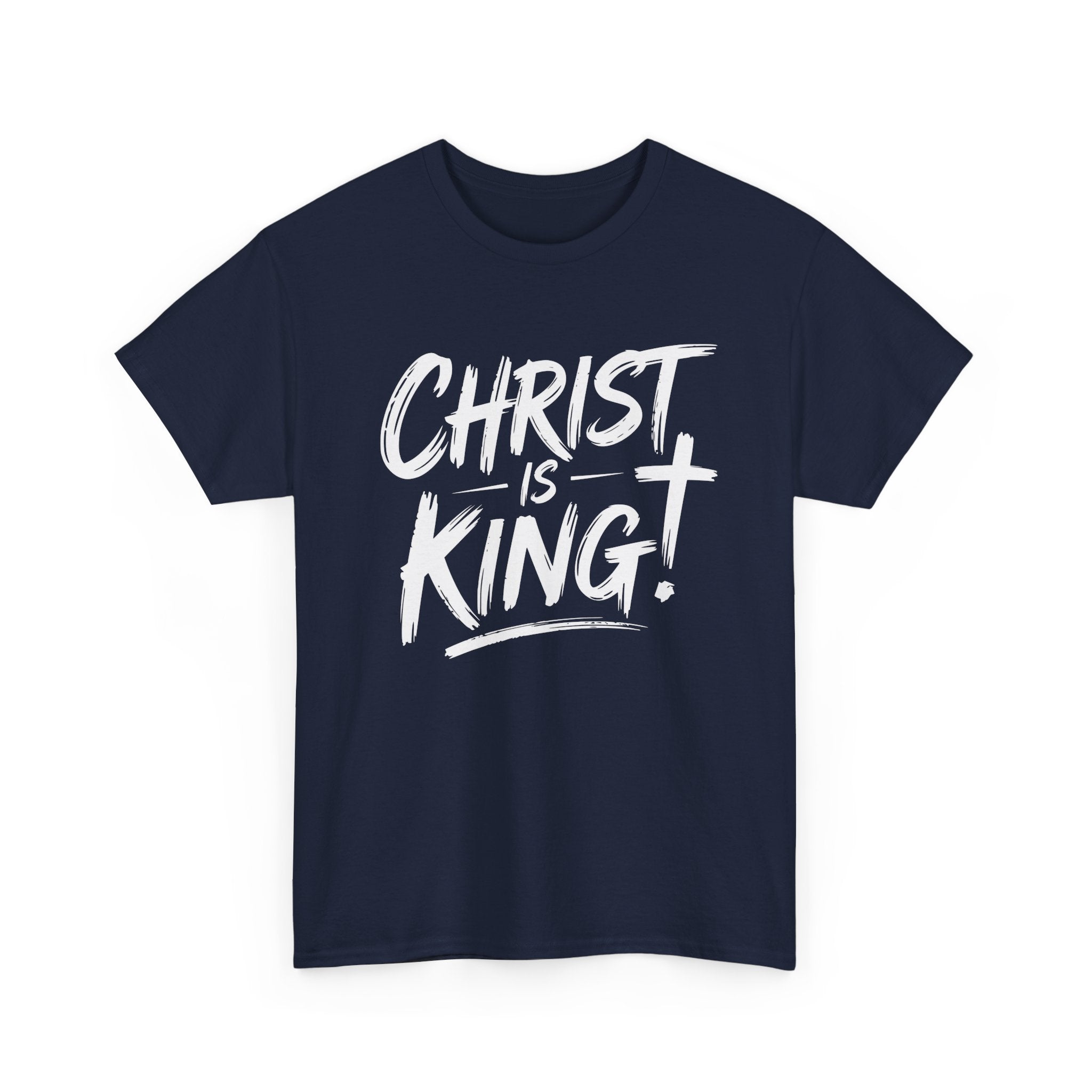 Christ Is King T-Shirt