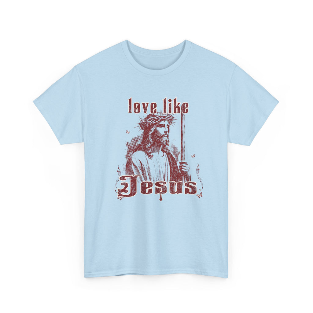 Love Like Jesus T-Shirt