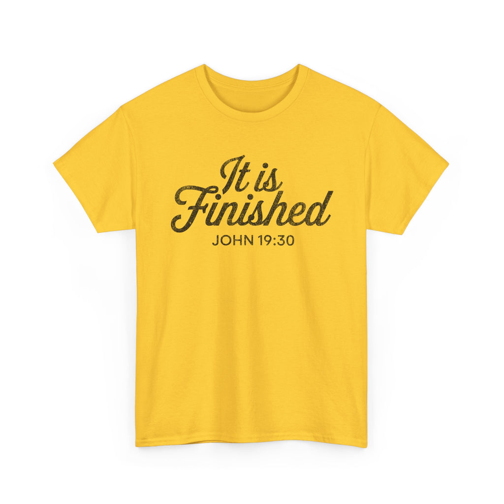 it is finished shirt