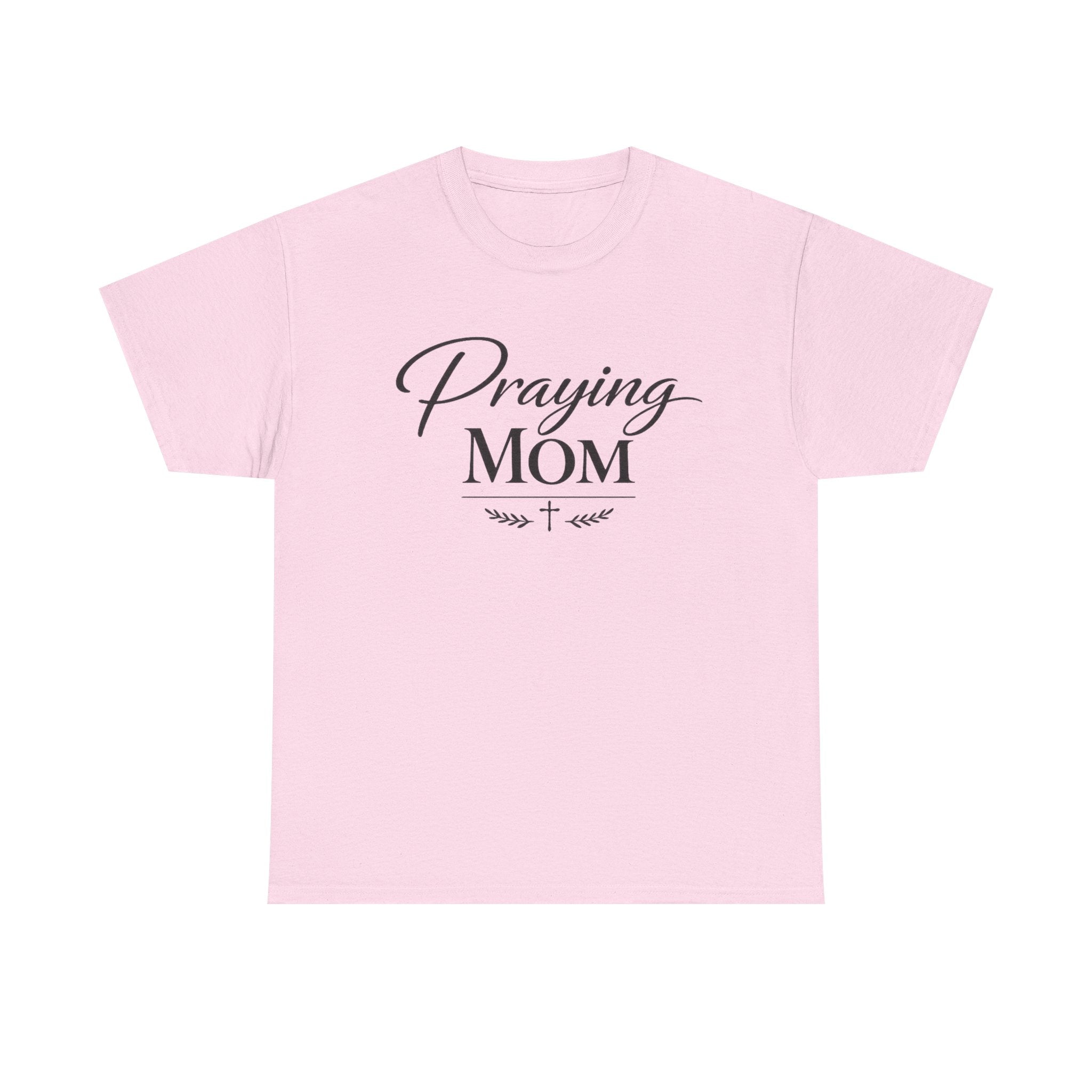 Praying Mom T-Shirt