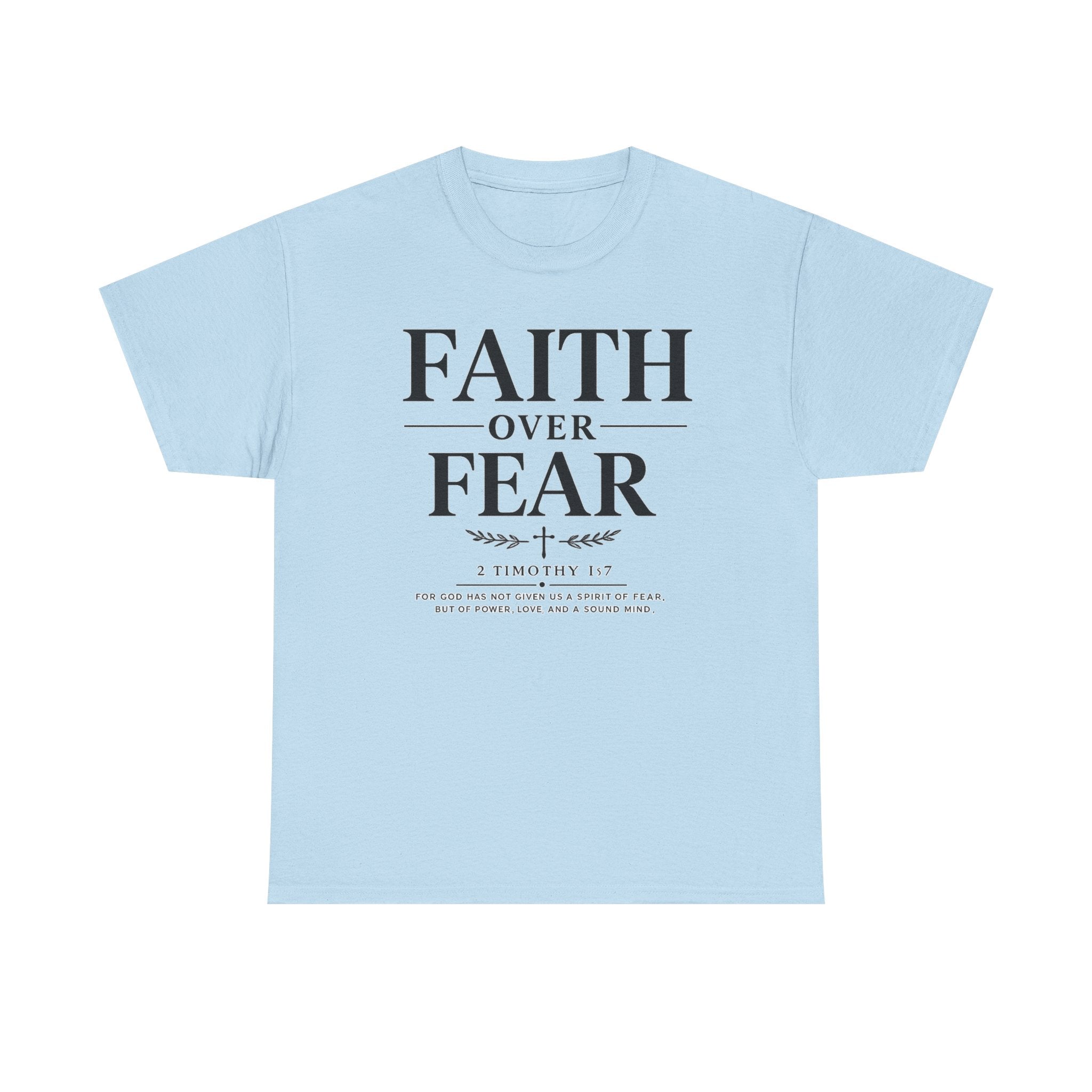 Faith Over Fear T-Shirt