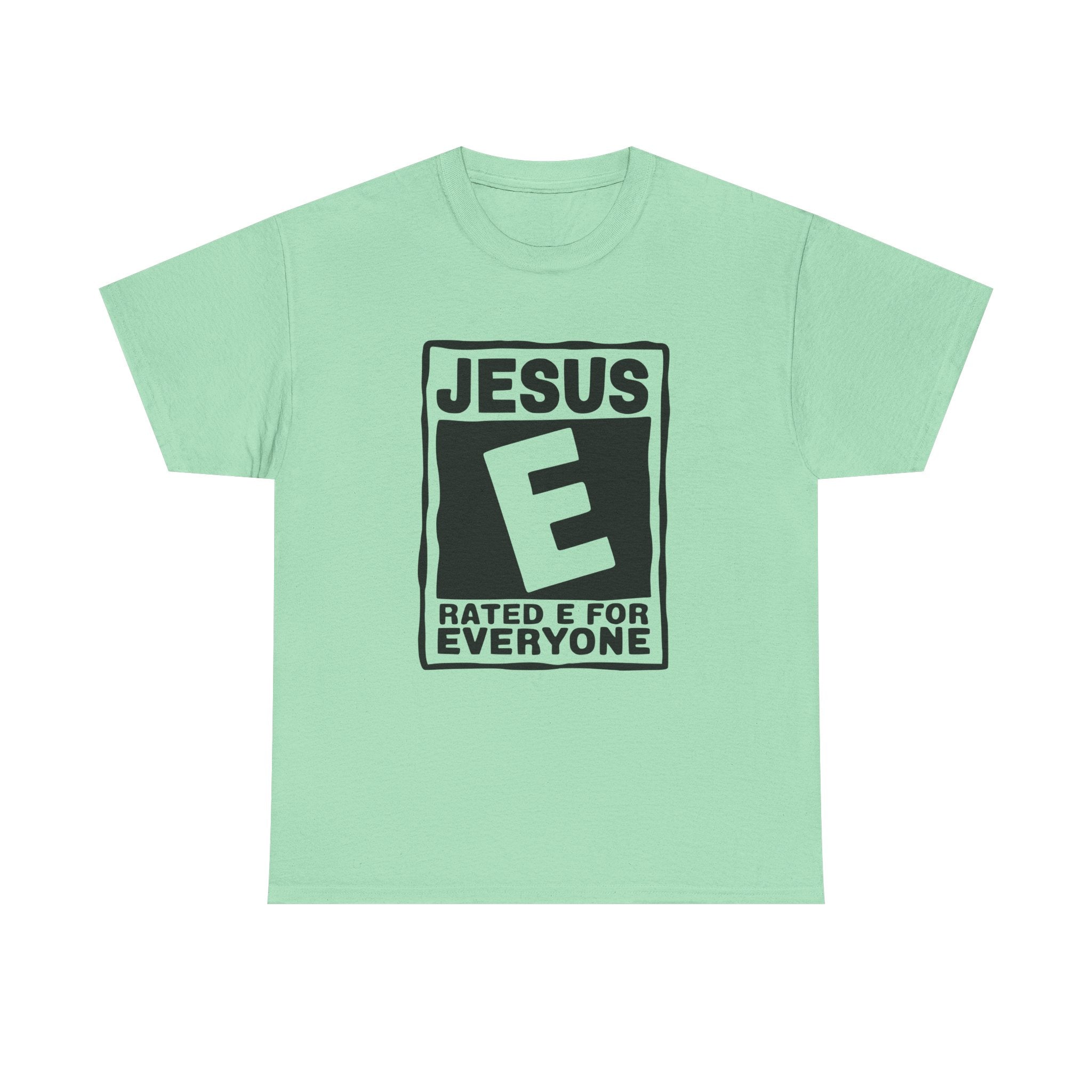 Jesus rated E for everyone t shirt