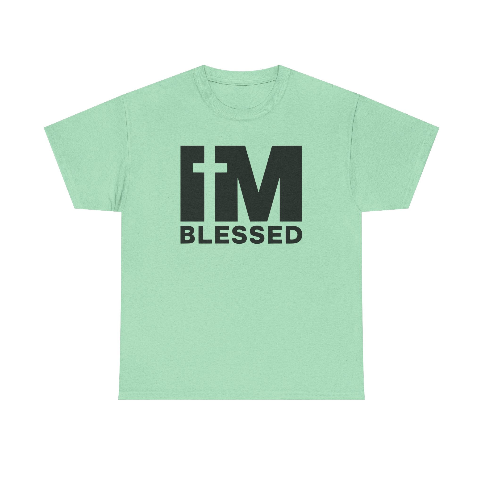 im blessed shirt