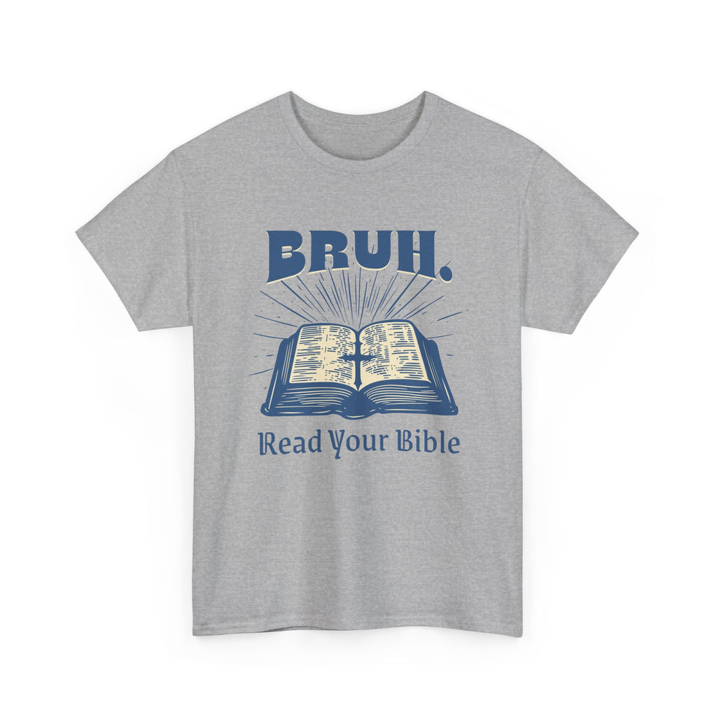 christian meme shirt read your bible
