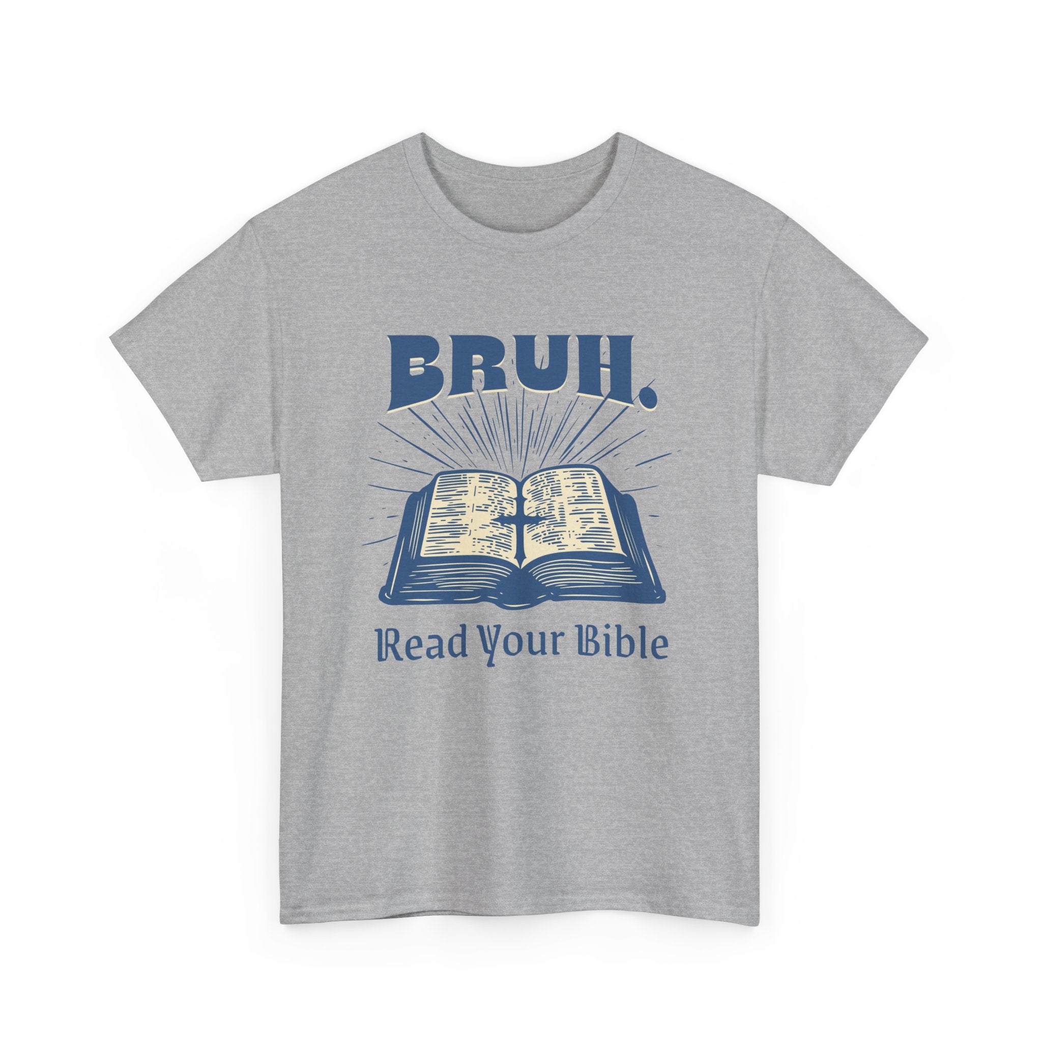 christian meme shirt read your bible
