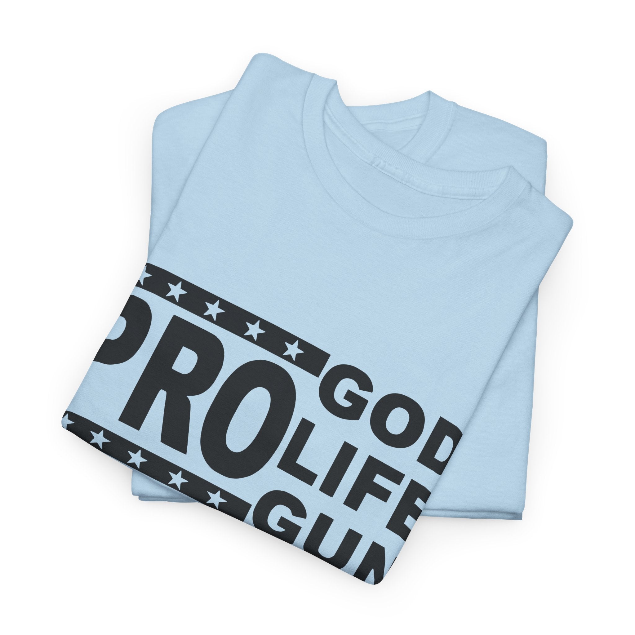 Light blue t-shirt with 'PRO LIFE GUN' text on a white background