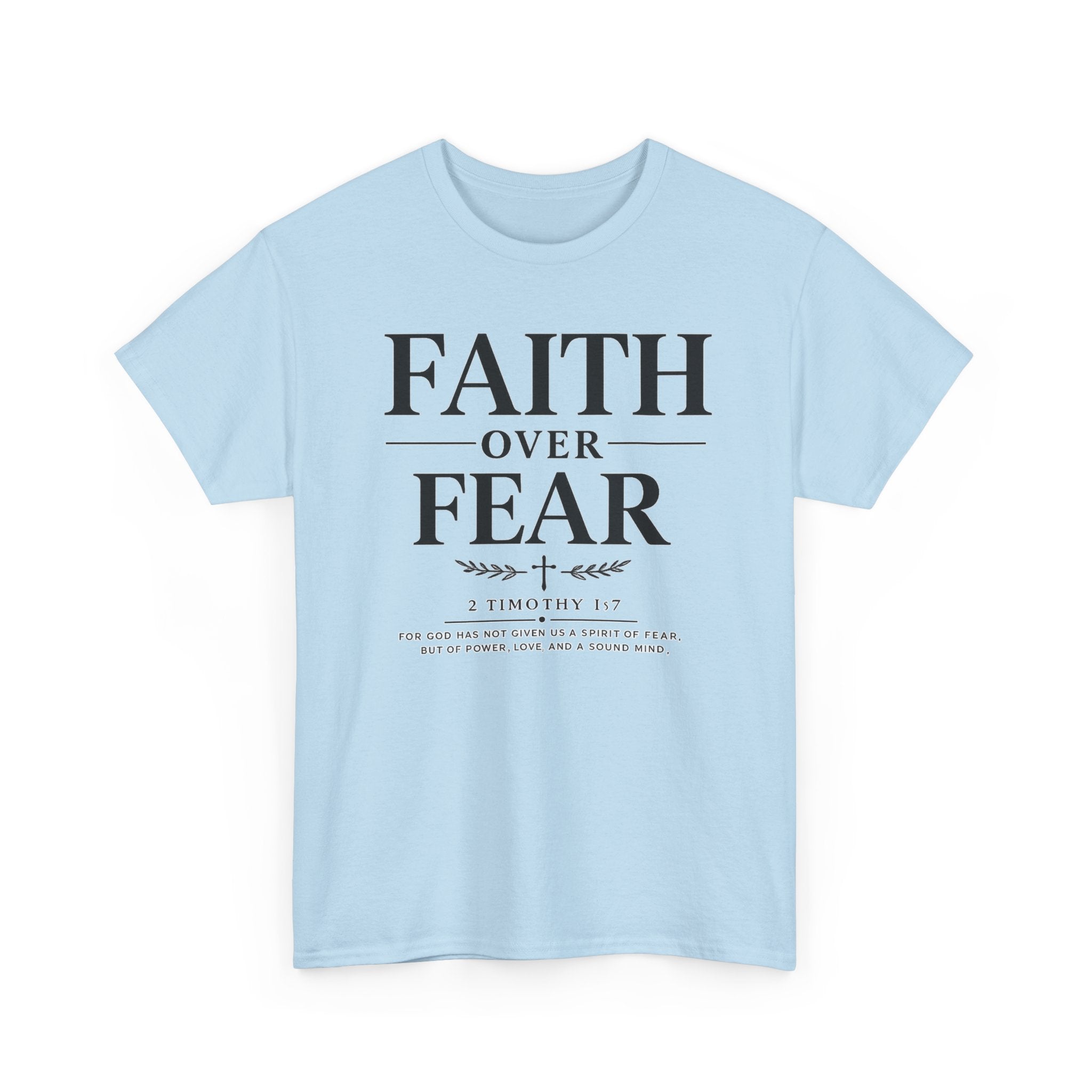 Light blue t-shirt with 'Faith Over Fear' text on a white background