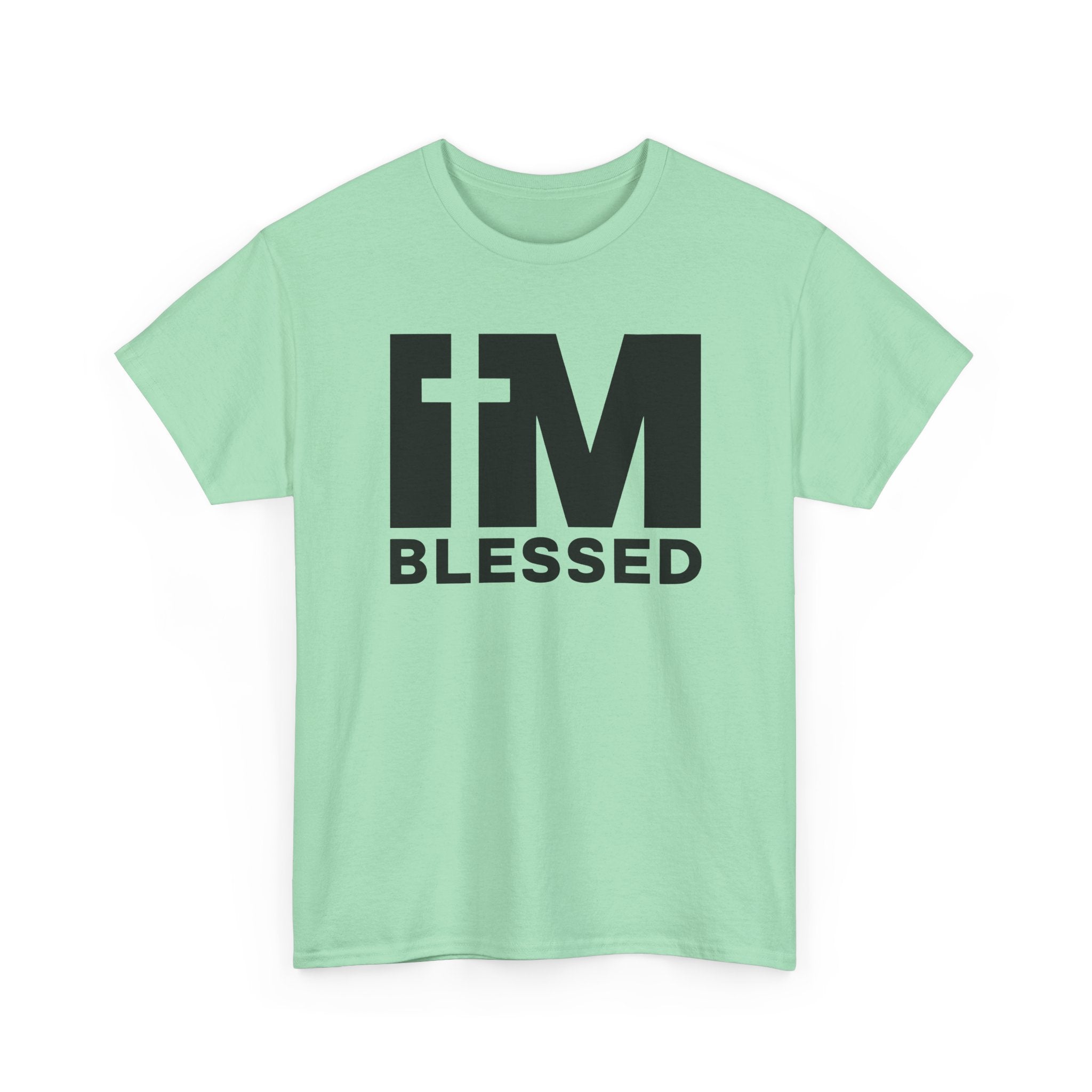 im blessed shirt
