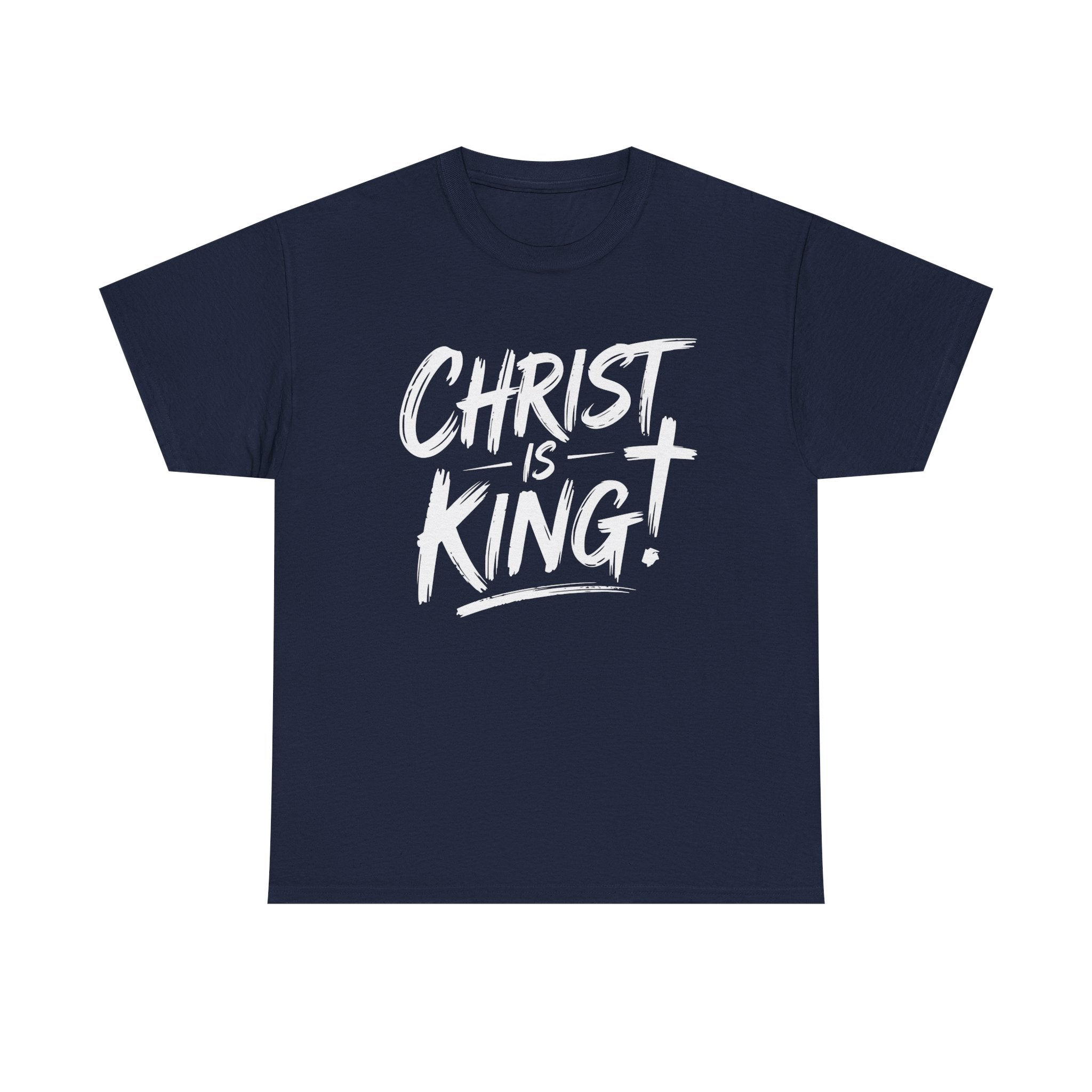 Christ is king t shirt