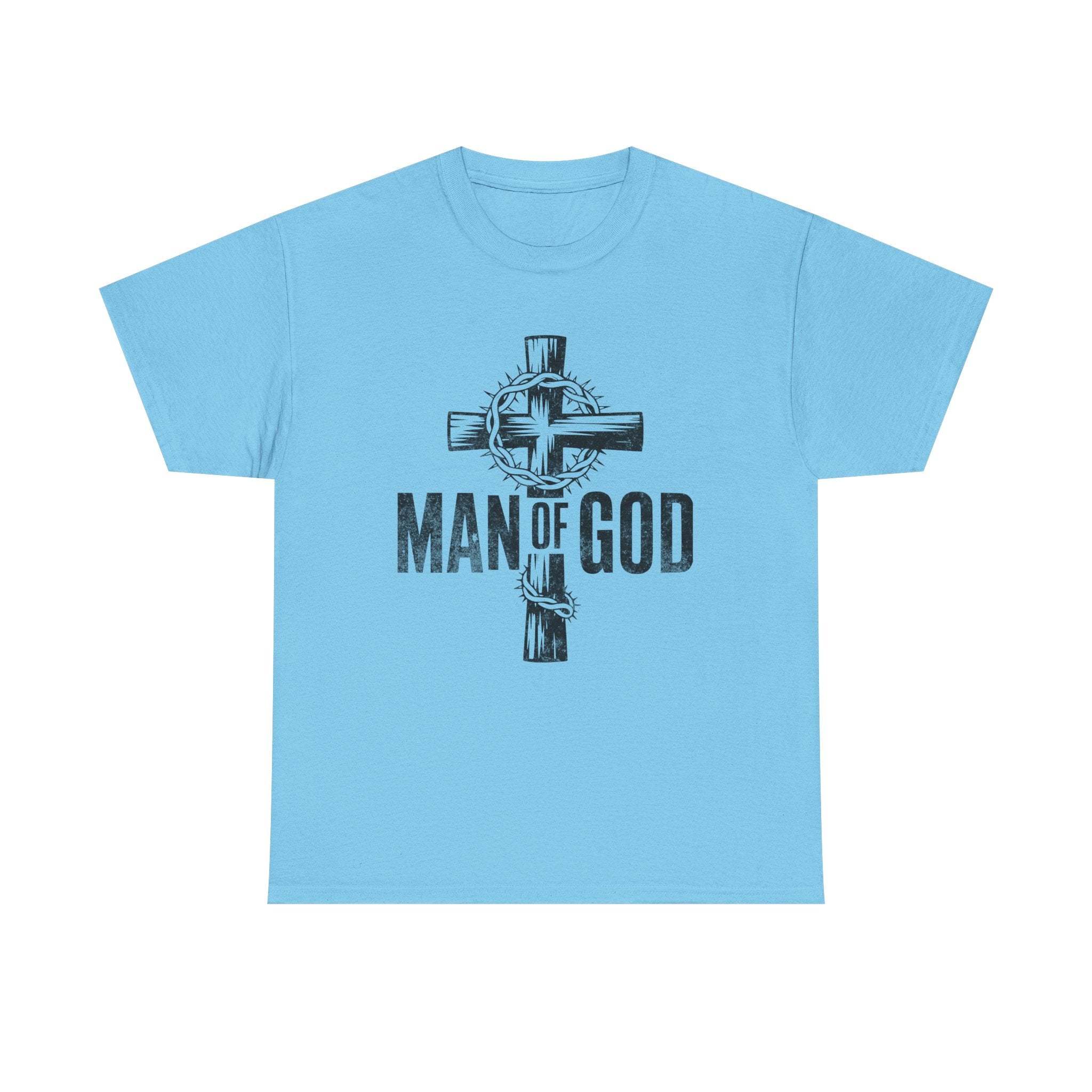 Man Of God T-Shirt