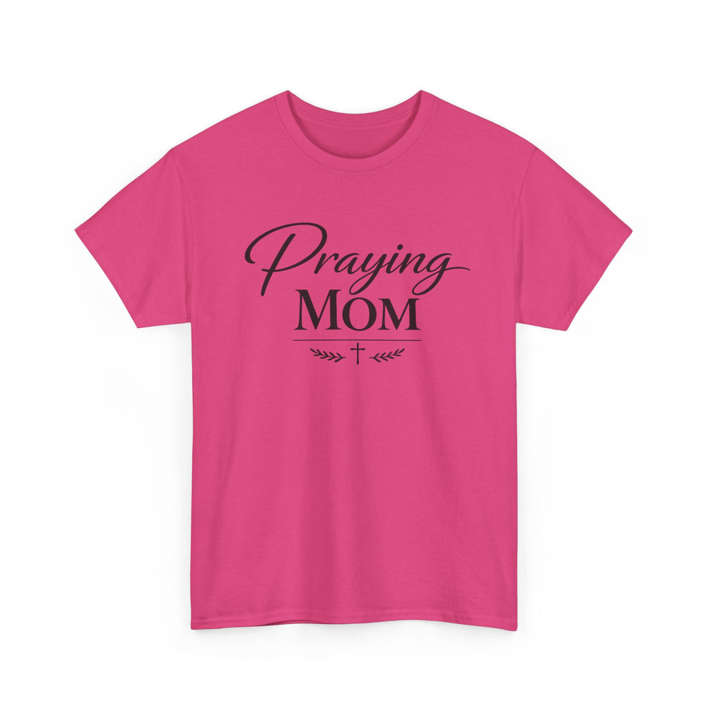 Praying Mom T-Shirt