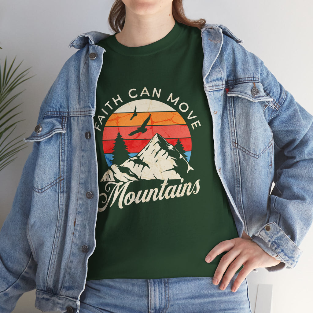 Faith Can Move Mountains T-Shirt
