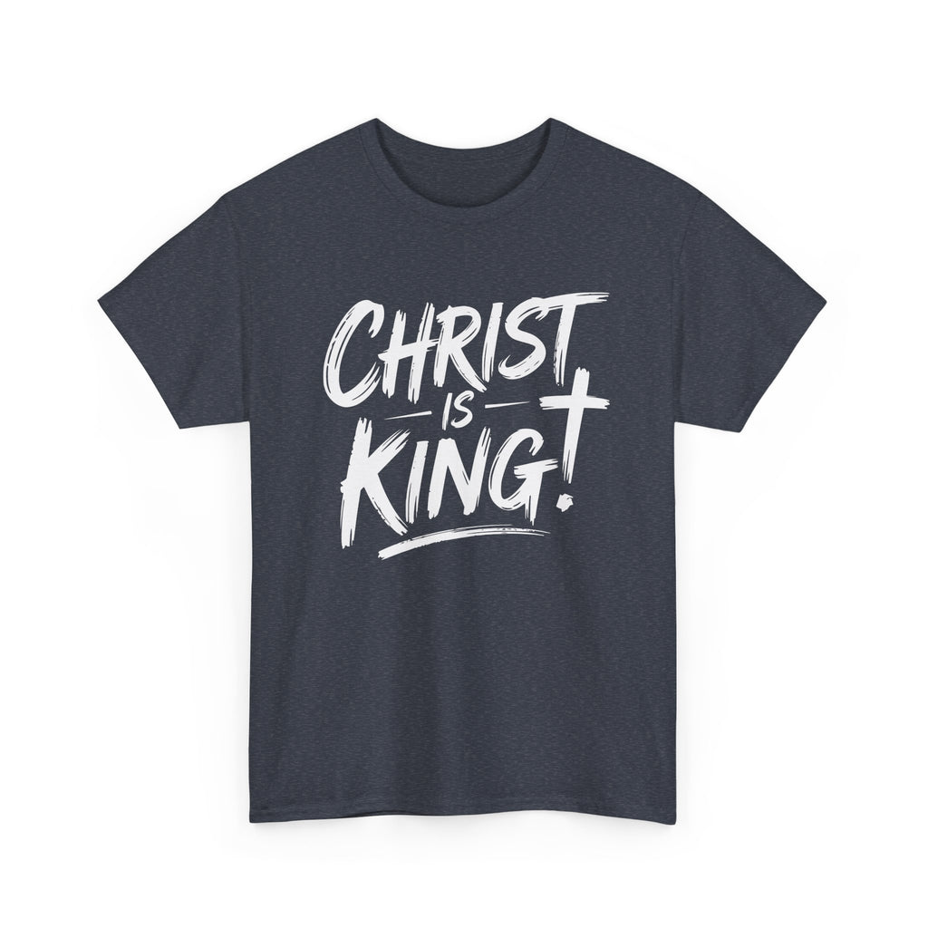 Christ Is King T-Shirt