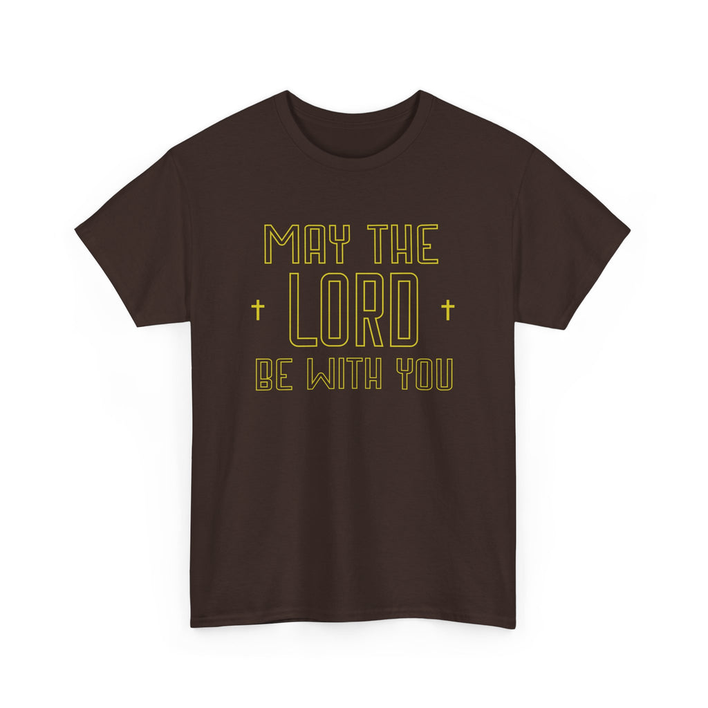 Brown t-shirt with 'May the Lord be with you' text in yellow on a white background