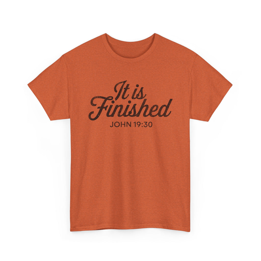 it is finished shirt