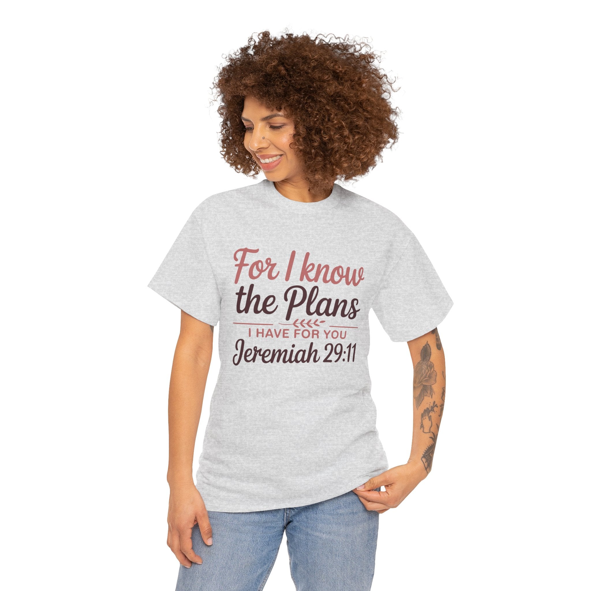 Jeremiah 29:11 Shirt — For I Know the Plans