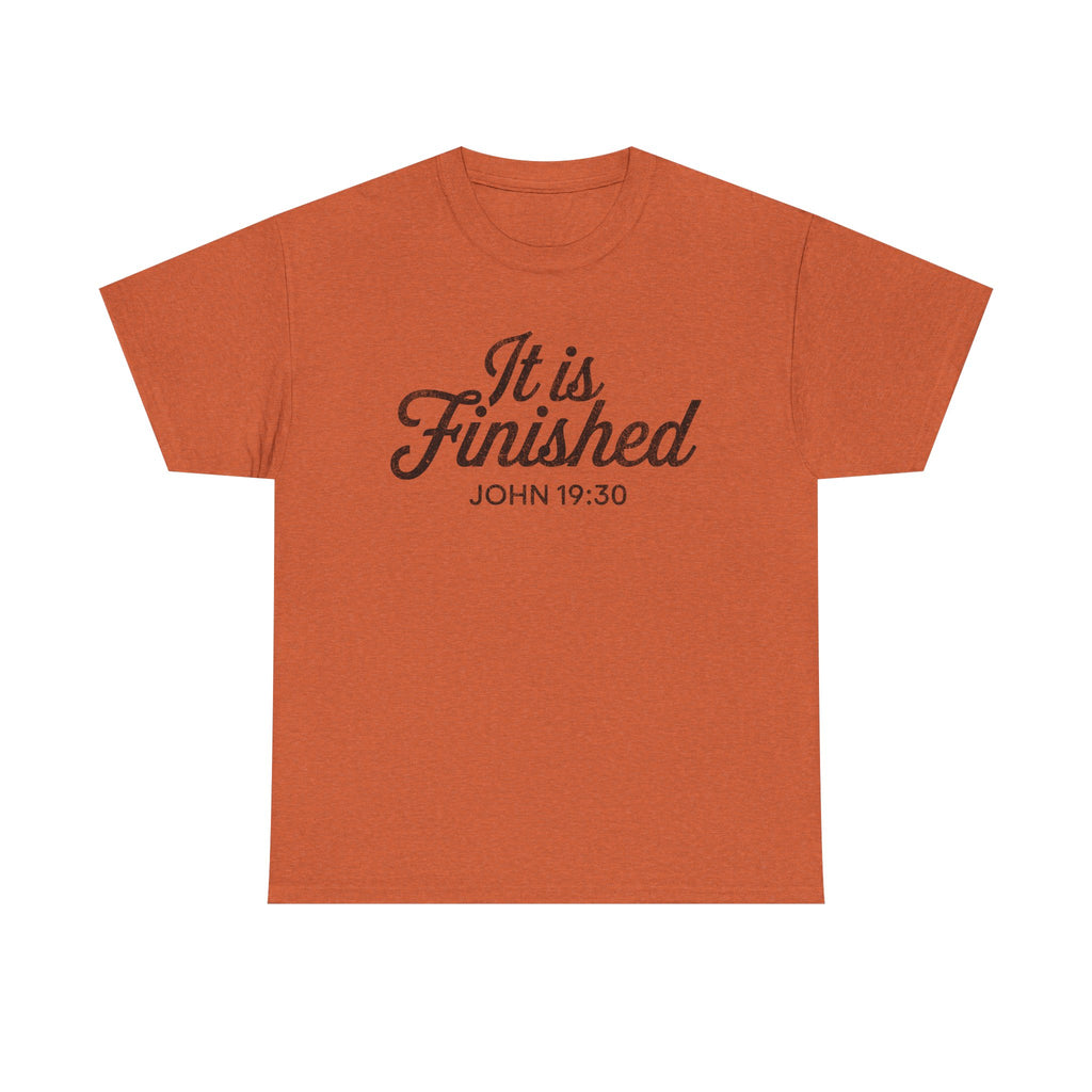 it is finished shirt