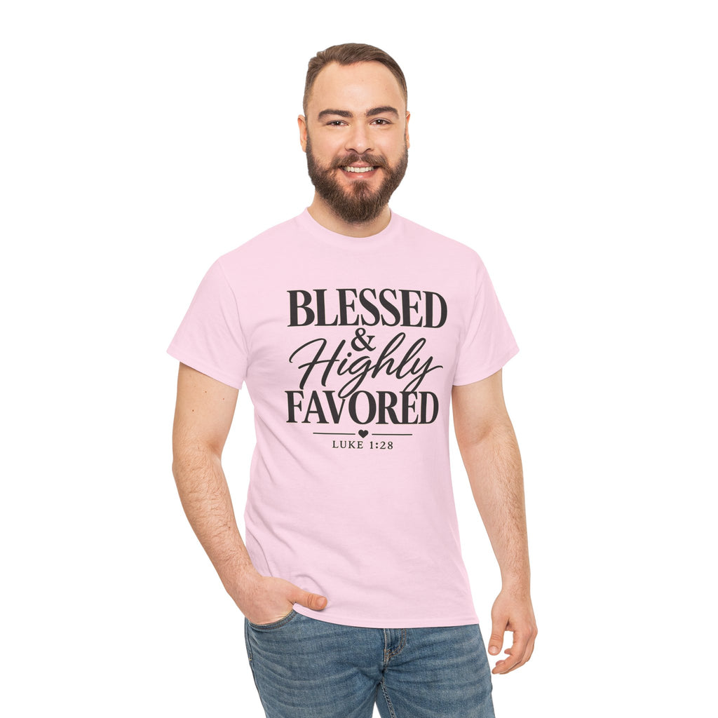 Blessed & Highly Favored T-Shirt