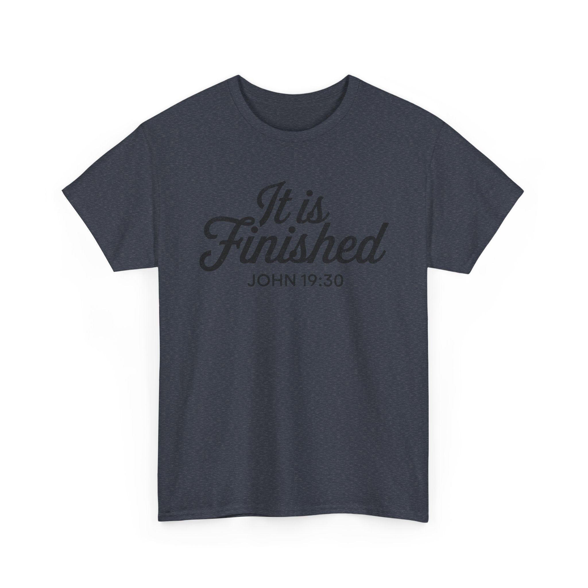 it is finished shirt