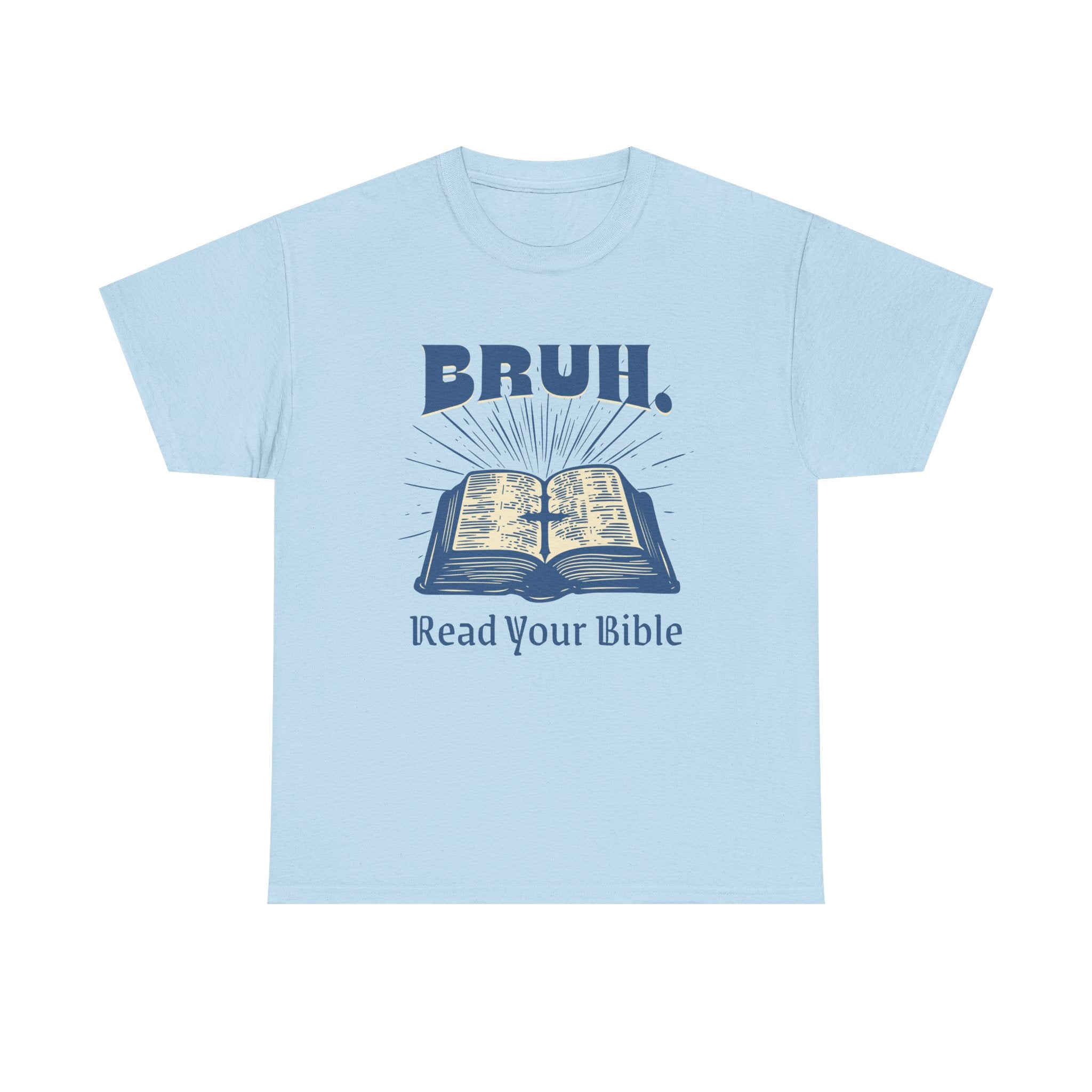christian humor read your bible tee
