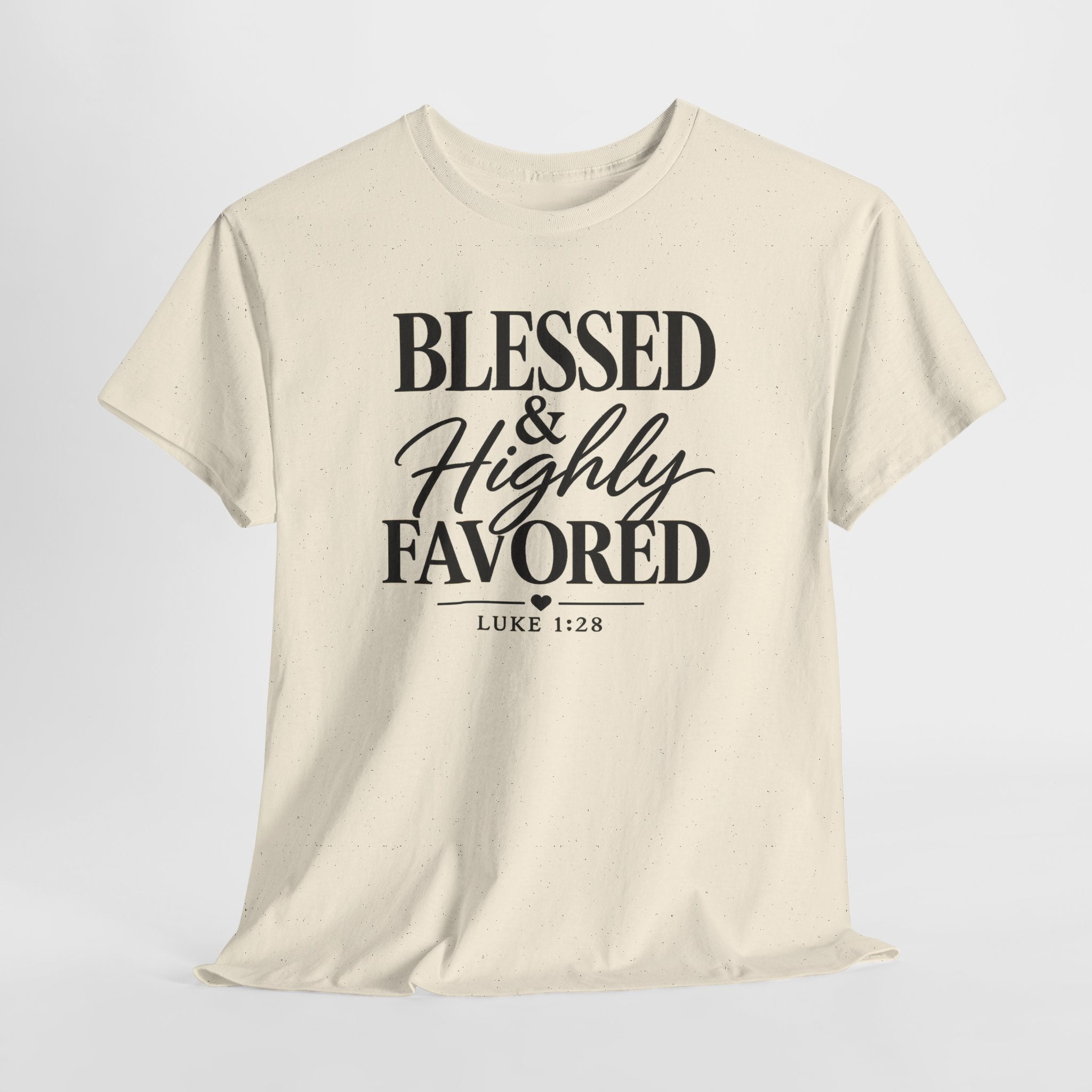 Beige t-shirt with 'Blessed & Highly Favorable' text on a white background