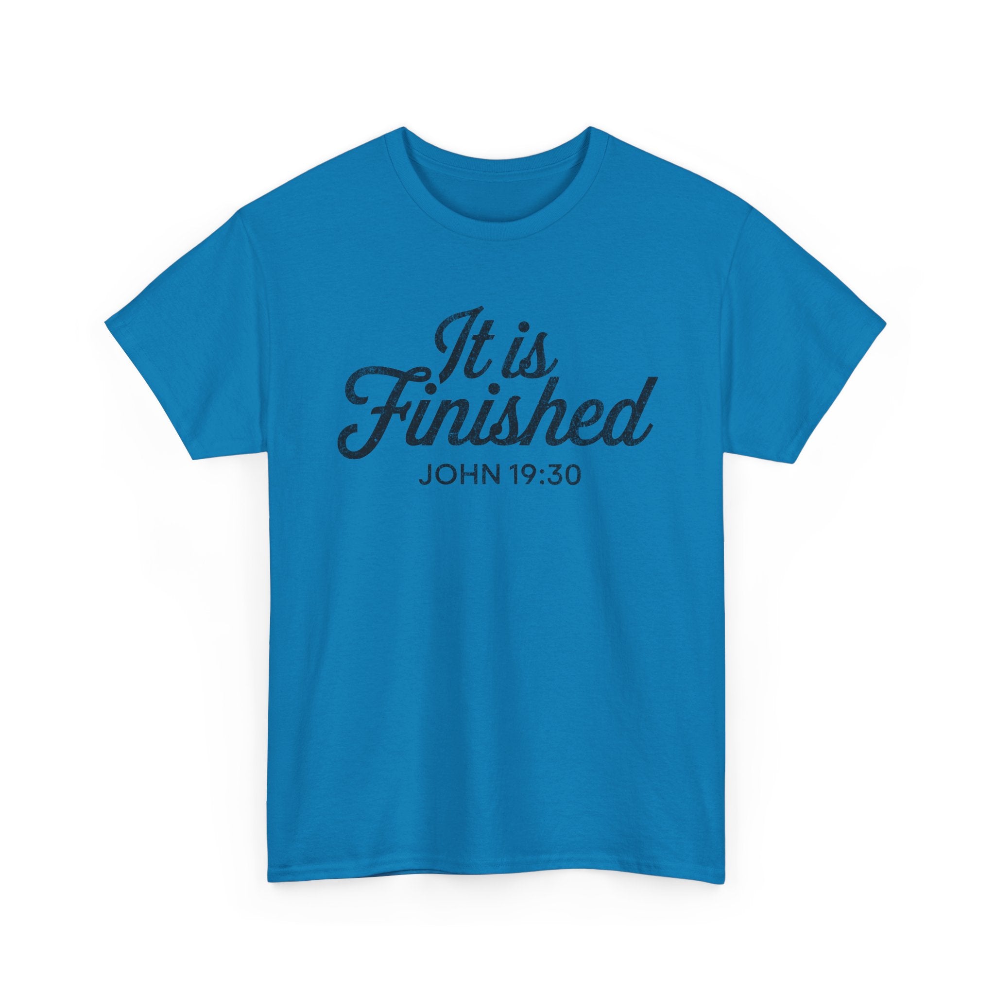 it is finished shirt