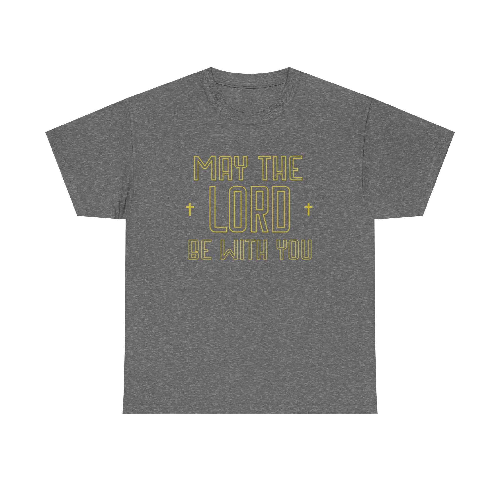 may the Lord be with you shirt