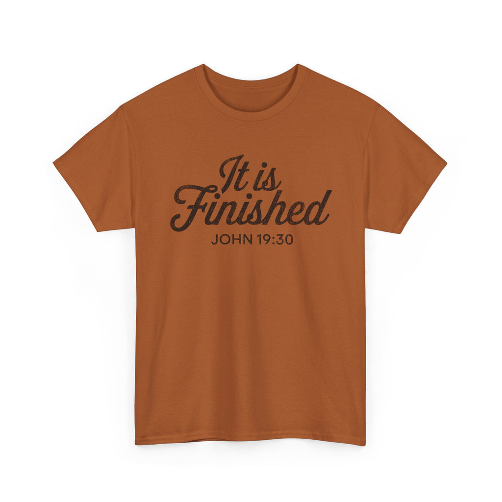it is finished shirt