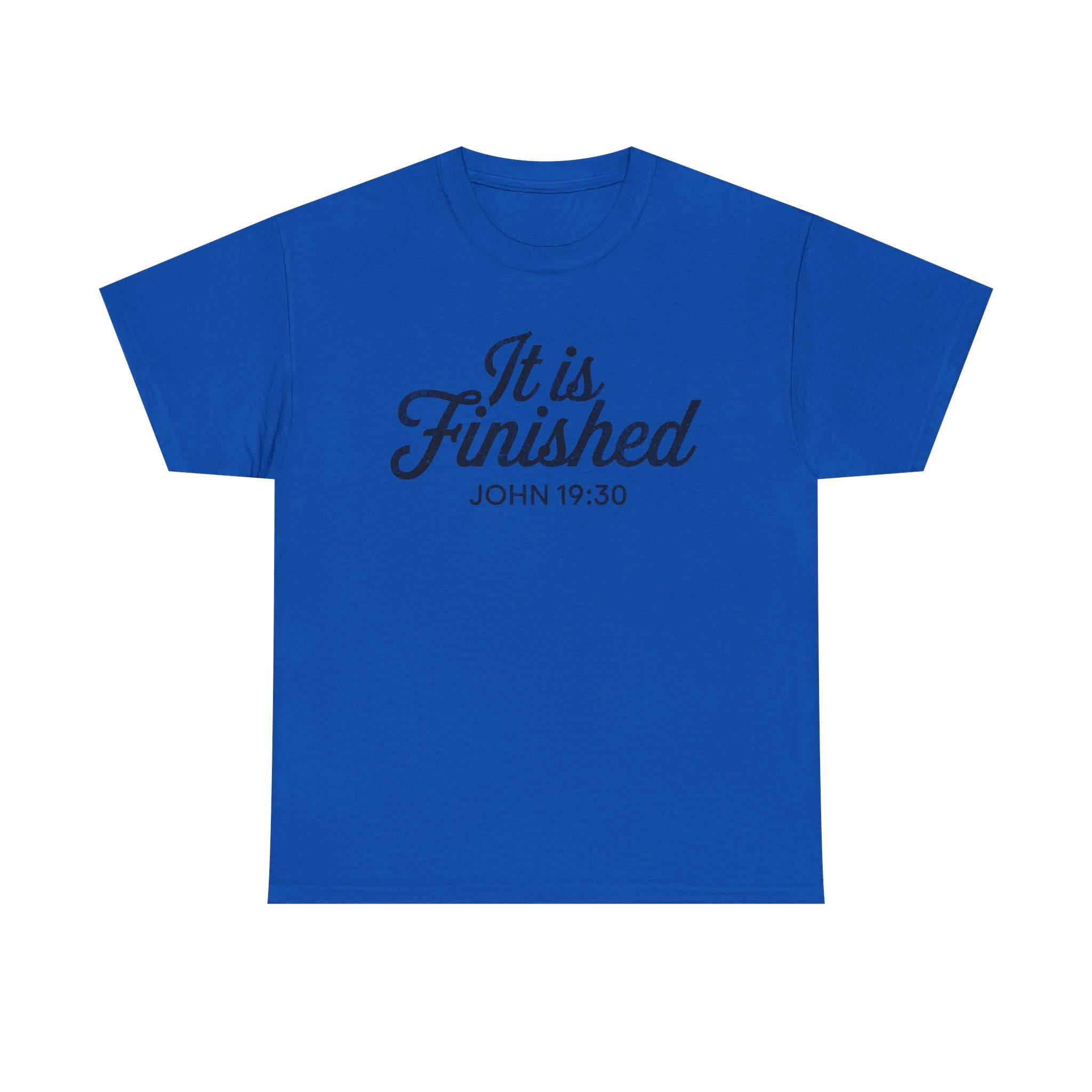 it is finished shirt