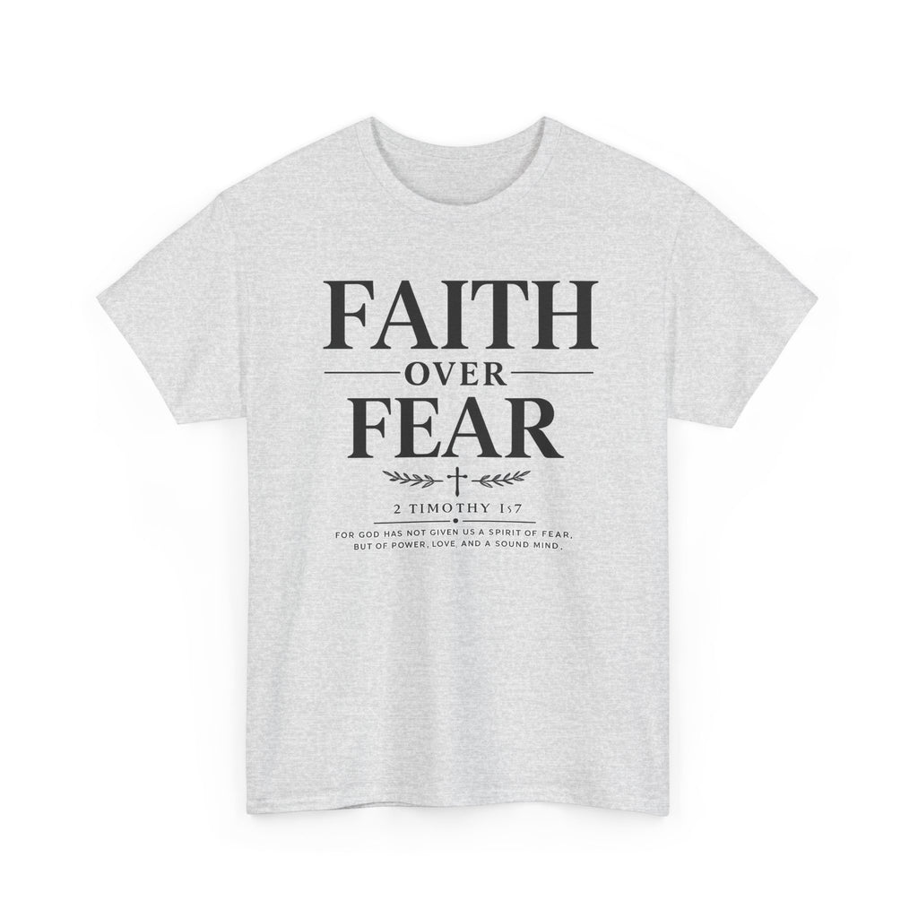 Faith Over Fear T-Shirt