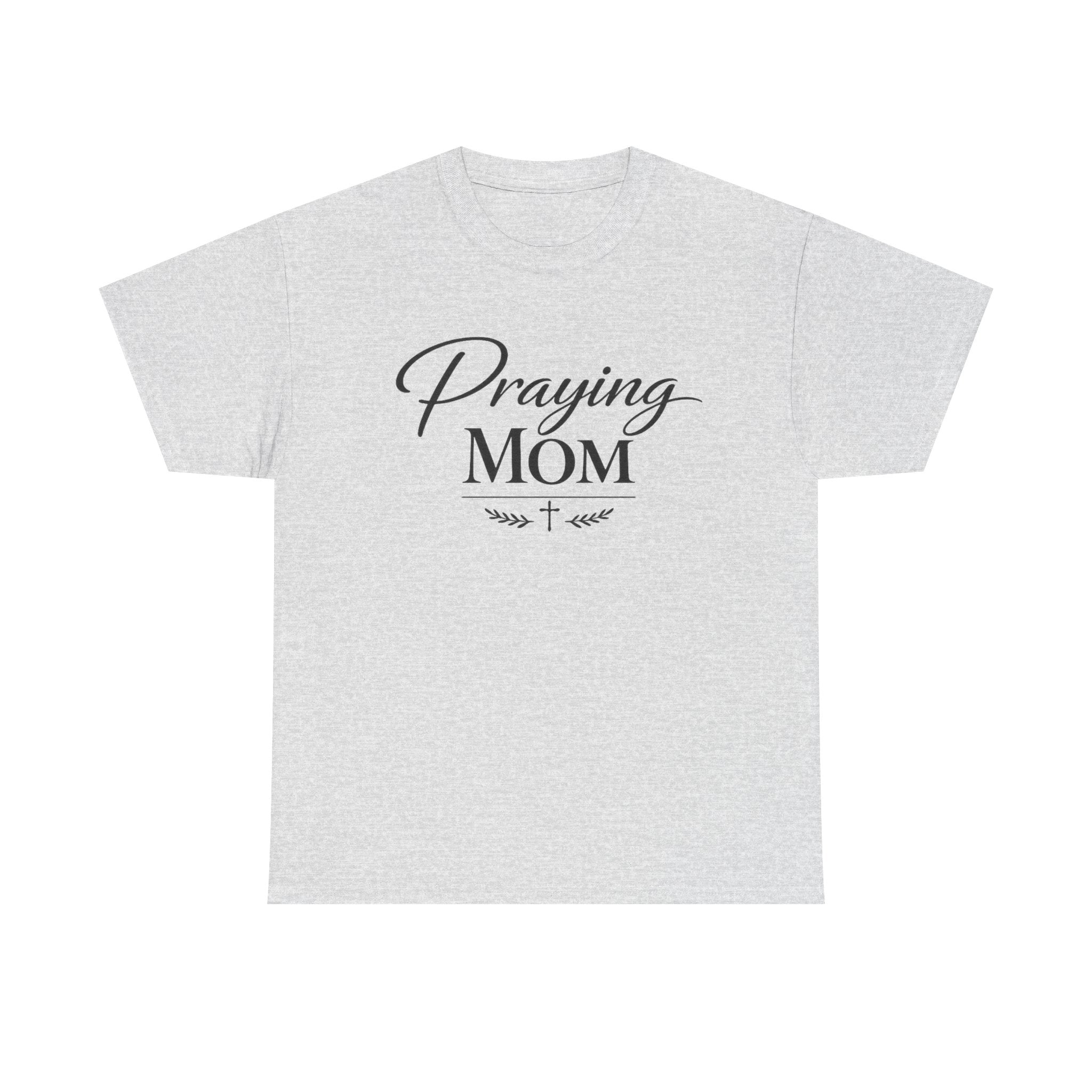 Praying Mom T-Shirt