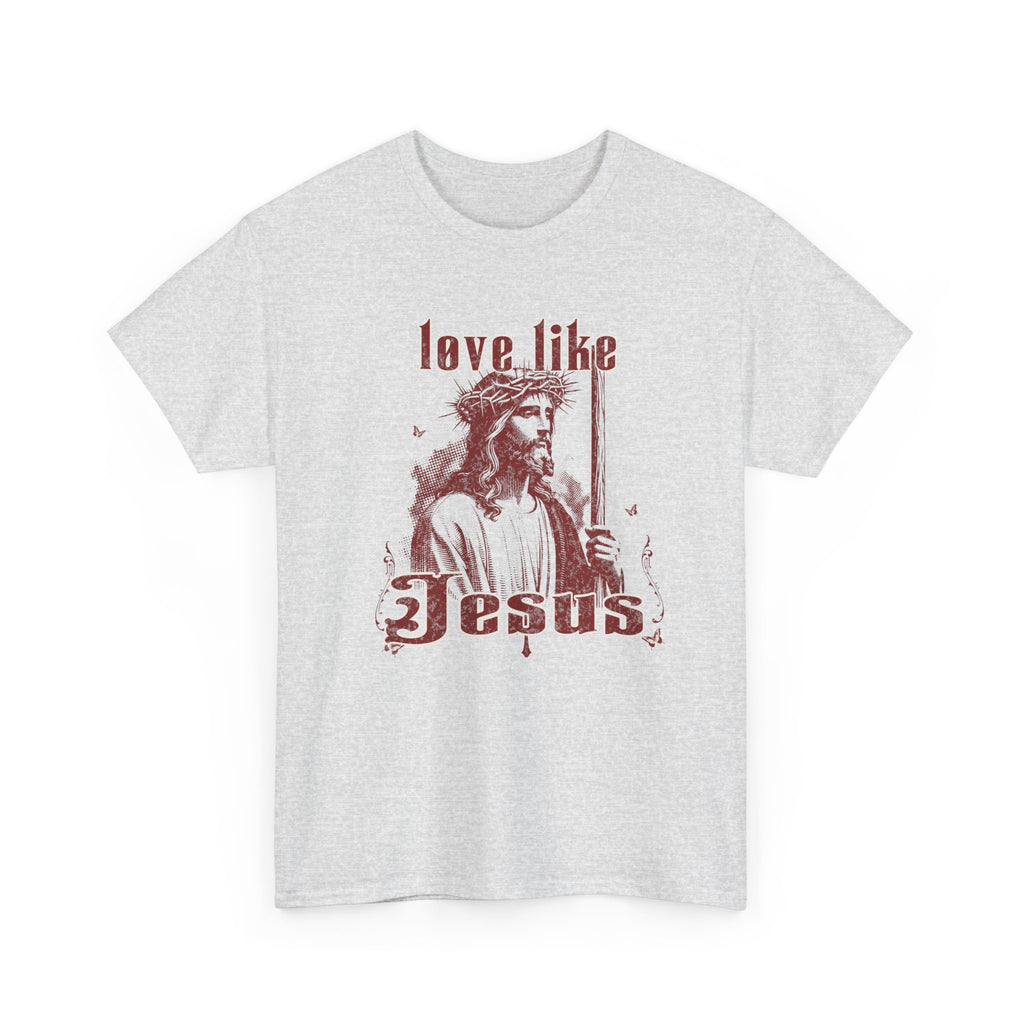 Love Like Jesus T-Shirt