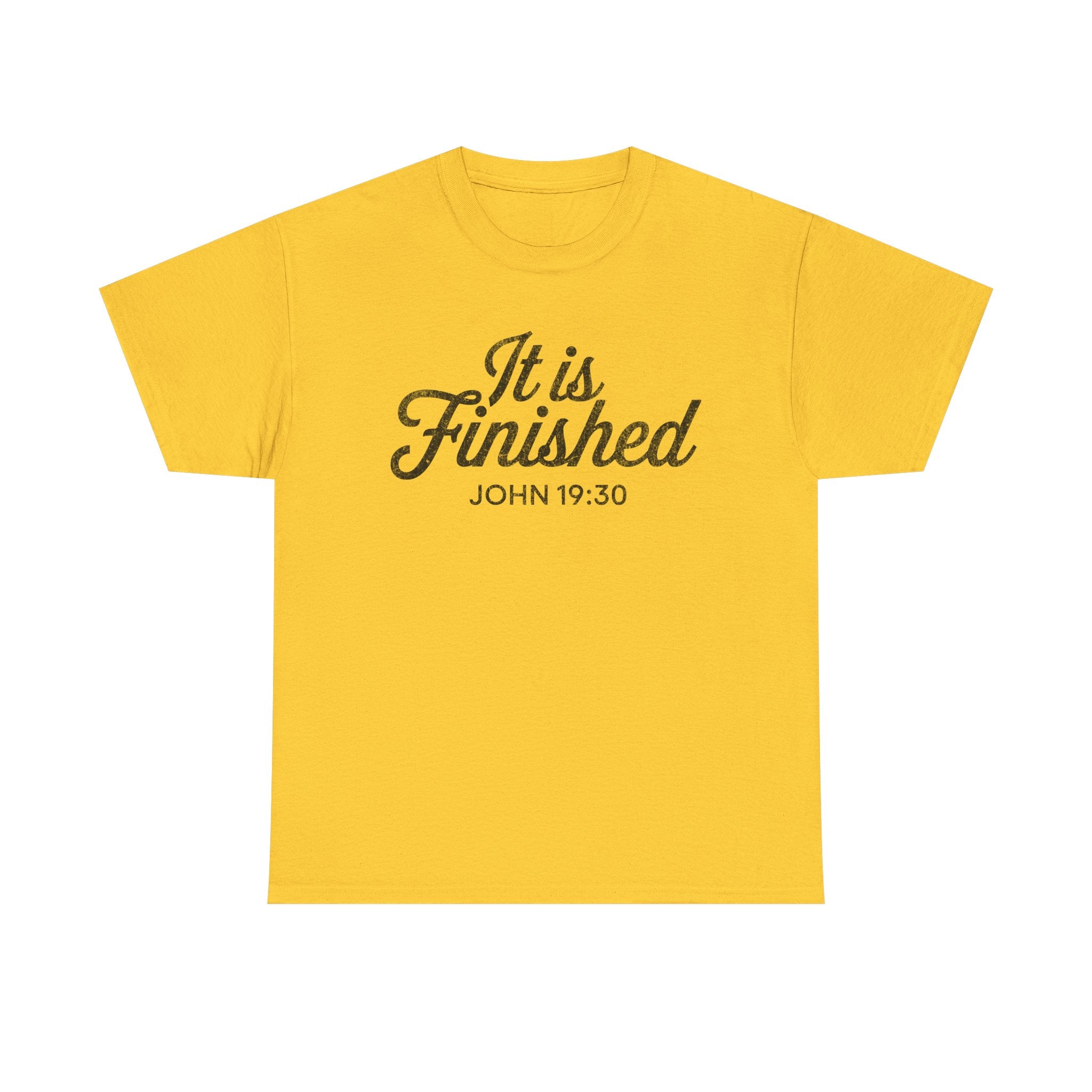it is finished shirt