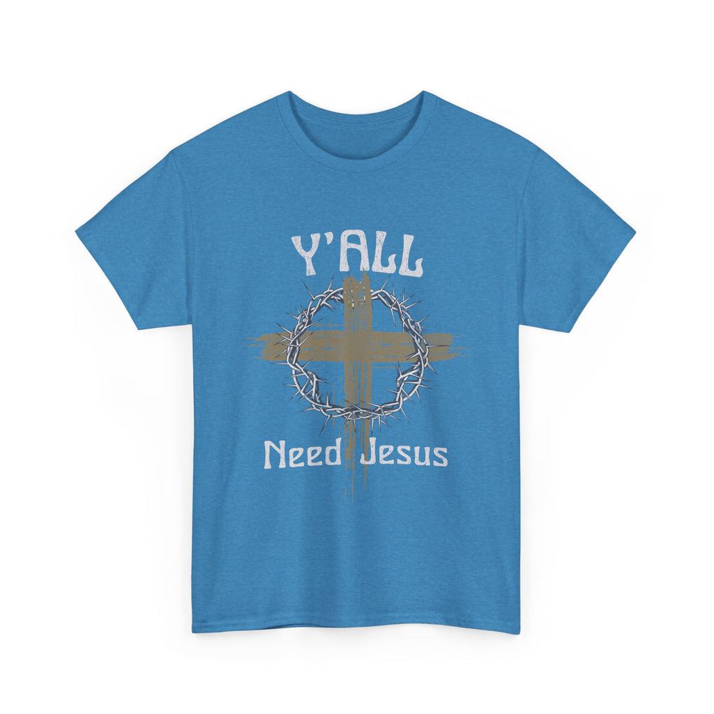 Blue t-shirt with 'Y'all Need Jesus' graphic design on a white background