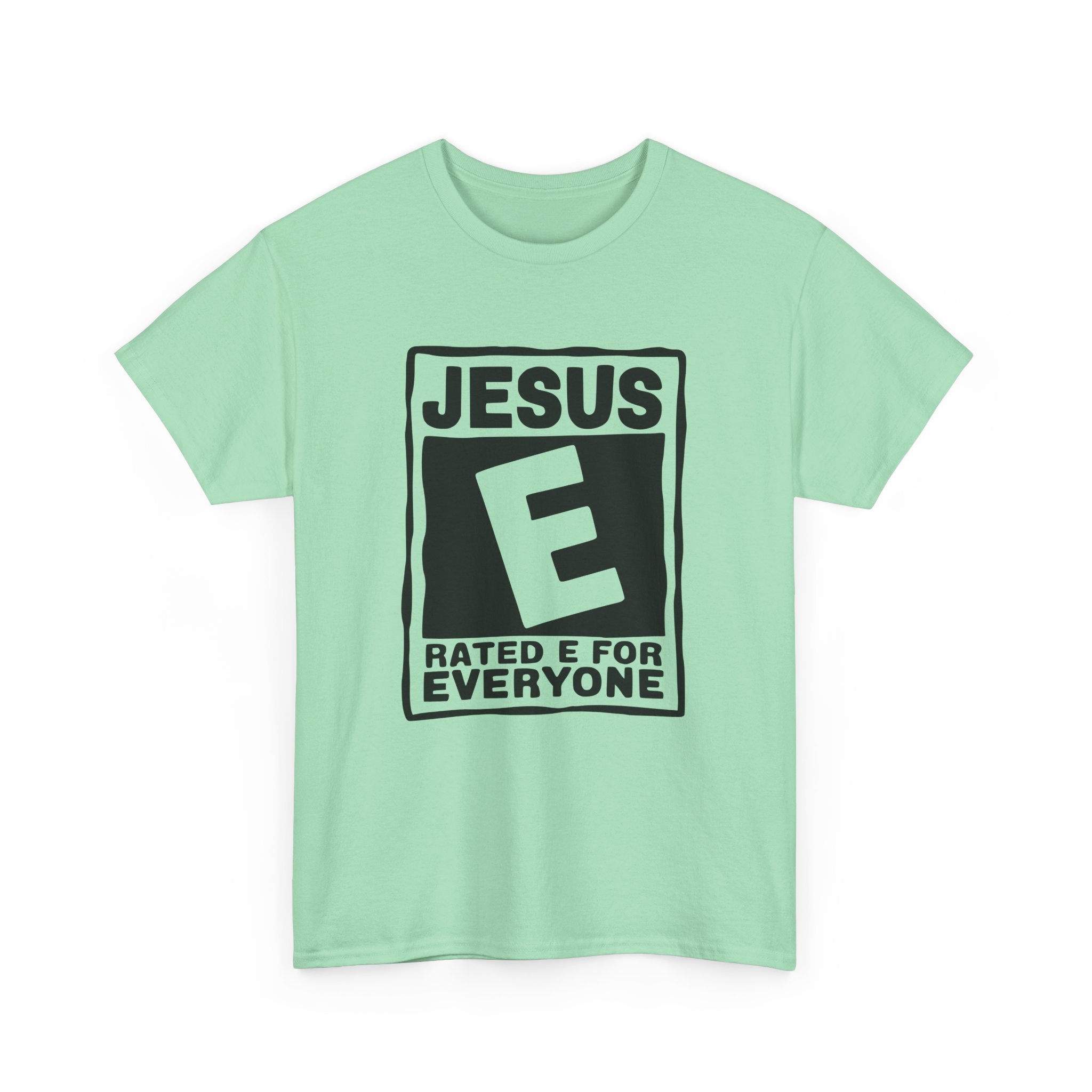 Jesus rated E for everyone t shirt