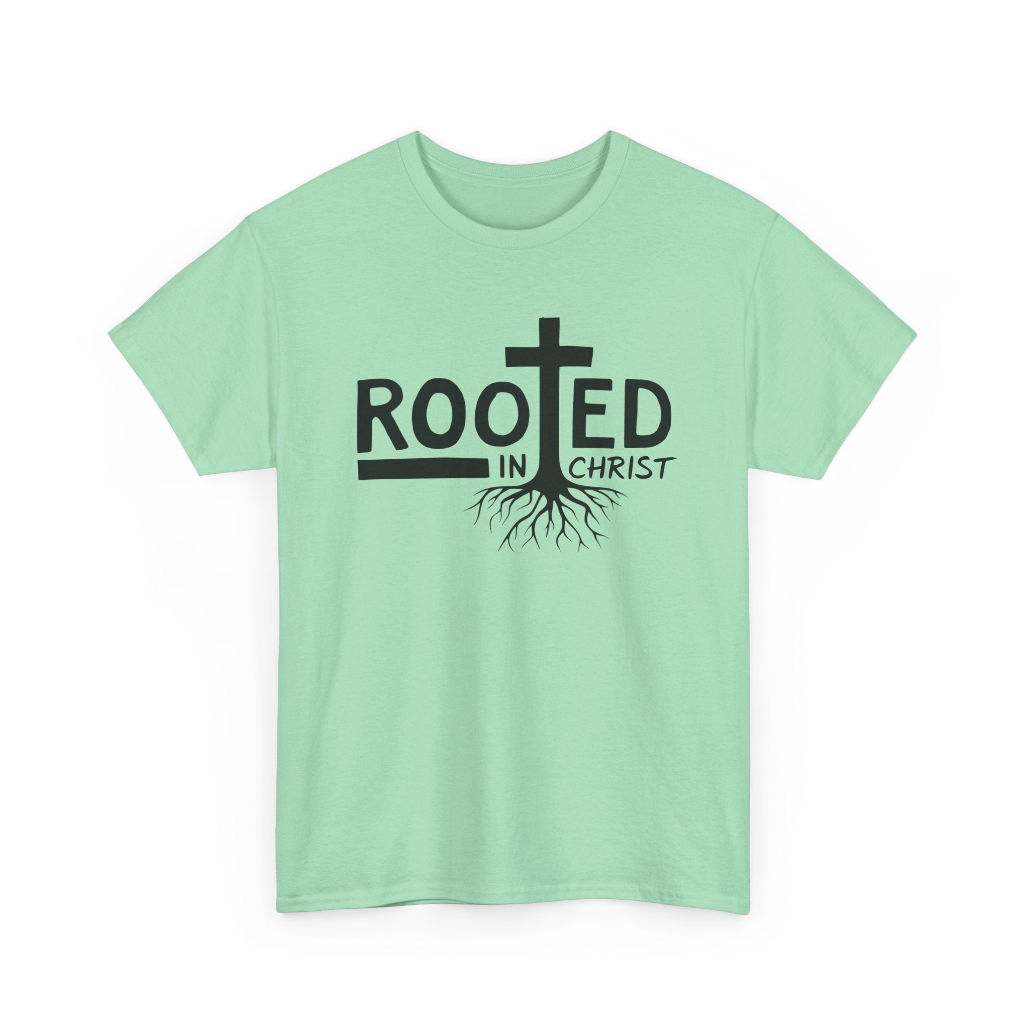 Rooted In Christ T Shirt