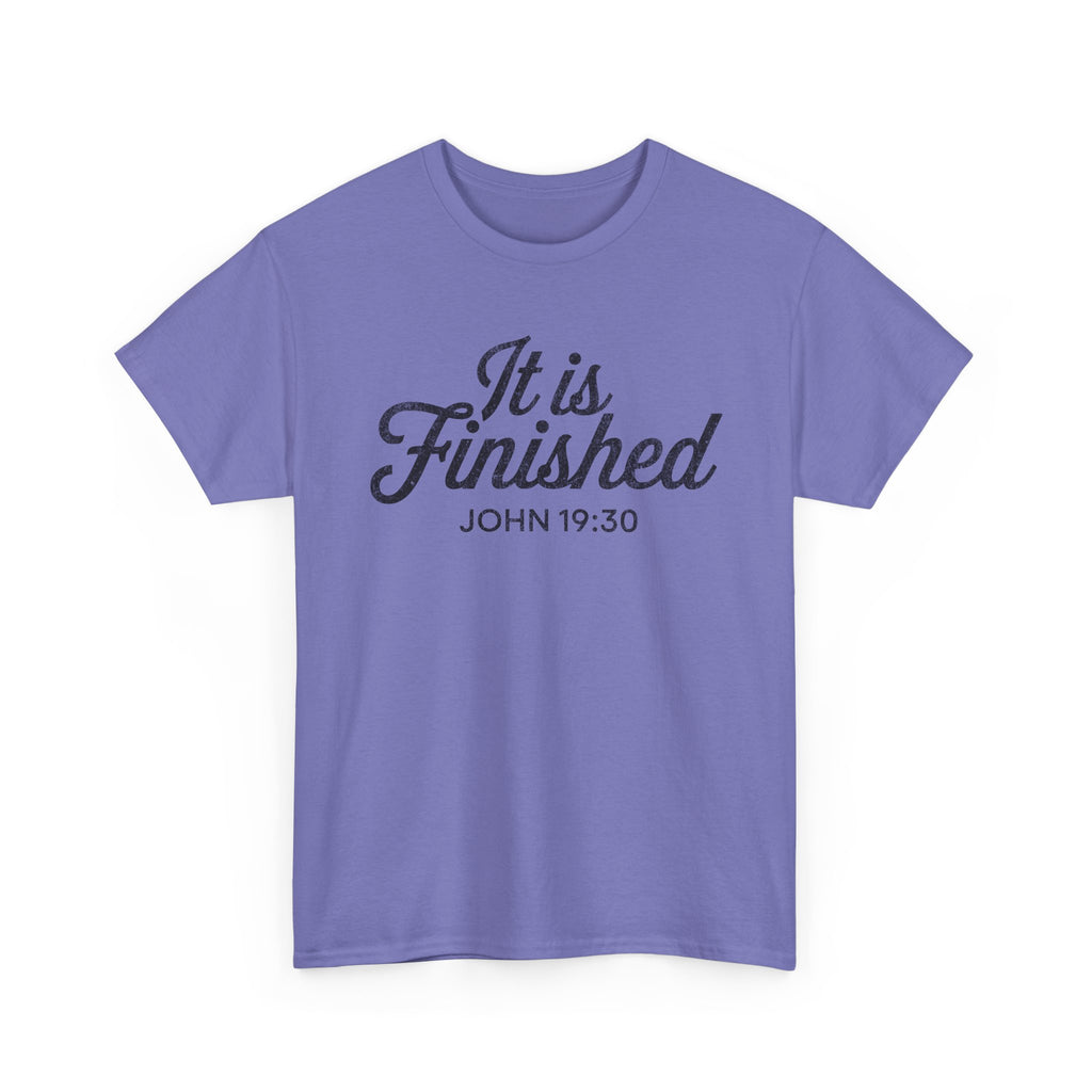 it is finished shirt