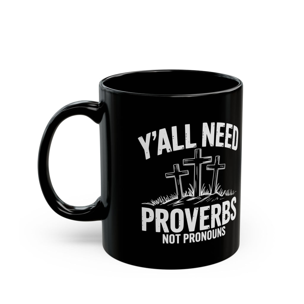 yall need proverbs mug