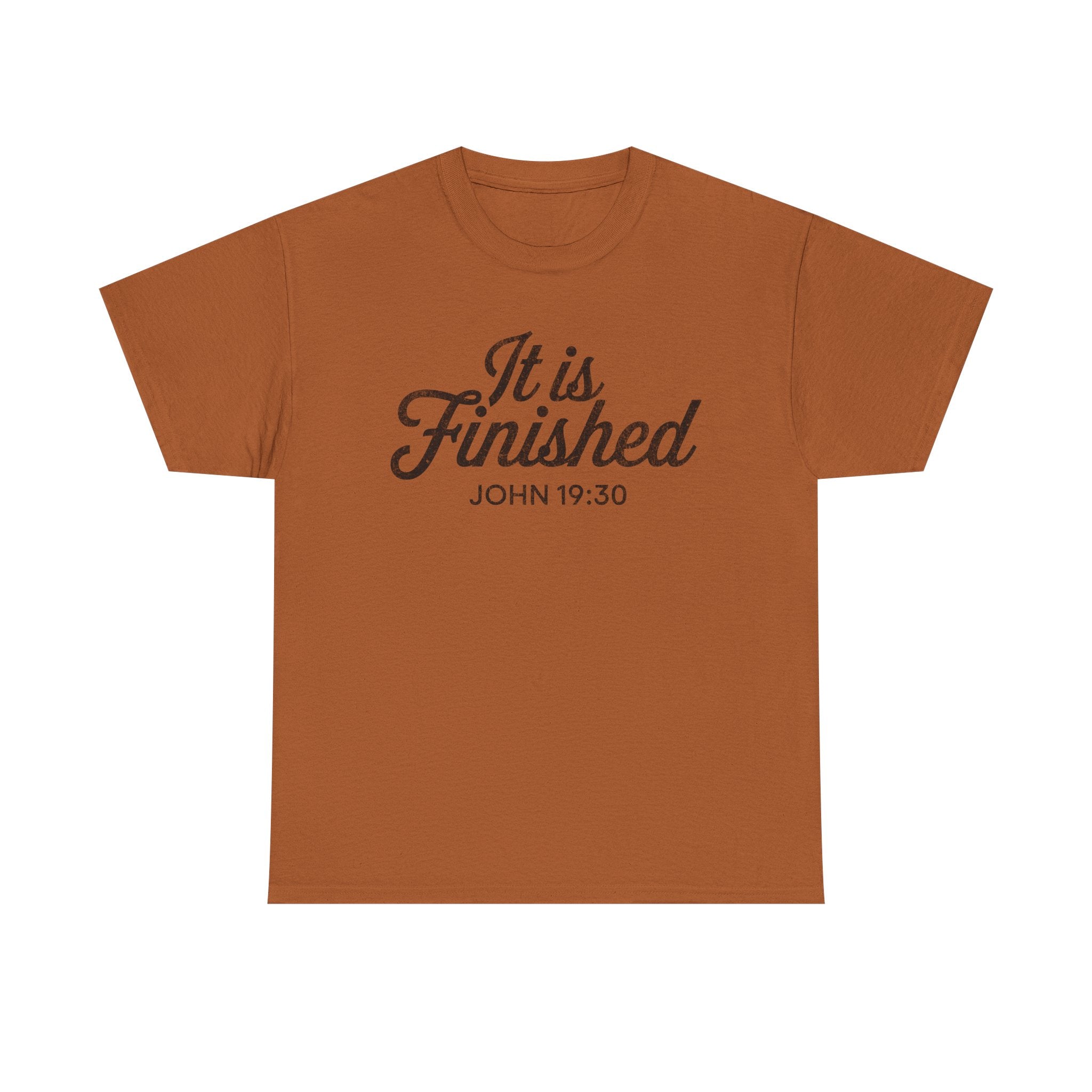 it is finished shirt